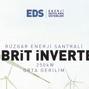 Rüzgar Enerji Santrali Hibrit Inverter 250 kW